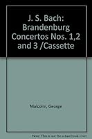 J. S. Bach: Brandenburg Concertos Nos. 1,2 and 3 /Cassette 0681320184 Book Cover
