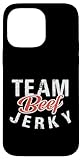 Installation facile Team Beef Jerky Aliments déshydratés Viande séchée Coque pour iPhone 14 Pro Max