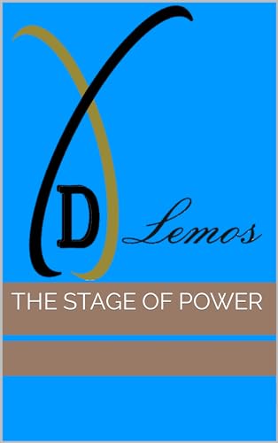 The Stage of Power (English Edition)