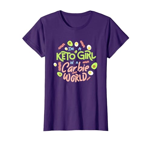 Funny I'm a Keto Girl In a Carbie World diet