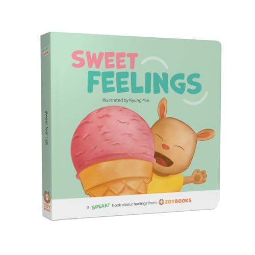 Image of Sweet Feelings A SPEAK! Book about Feelings from ZOYBOOKS