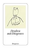 diogenes verlag  Denken mit Diogenes (Minute Books 5)