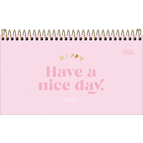 Agenda Espiral Semanal 16,7 x 8,9 cm Happy 2023 - Rosa - Have a Nice Day - Tilibra