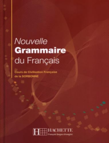 Nouvelle grammaire du français: Cours de Civilisation Française de la Sorbonne