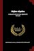 Higher Algebra: A Sequel to Elementary Algebra for Schools