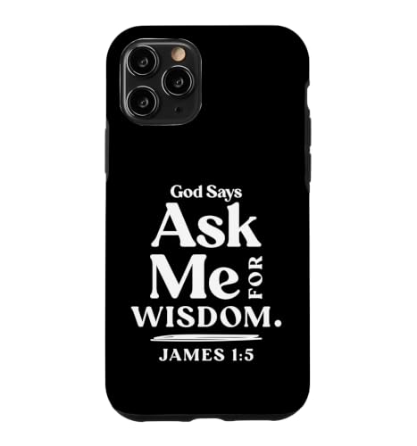God Says Ask Me for Wisdom James 1 5 �����̈�߃o�b�N�v�����g �X�}�z�P�[�X iPhone 11 Pro �p
