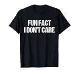 Fun Fact I Don't Care Vintage T-Shirt