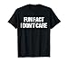 Fun Fact I Don't Care Vintage T-Shirt