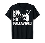 Volleyball Pallavolo Non Posso Ho Pallavolo Maglietta