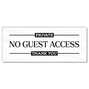 Acrylic 2.5×6 No Guest Access Sign, Private Door Sign, No Access, Private Signs for Office Business House Door Maintenance Closet, Compatible with Airbnb Essentials for Hosts Signs Made in USA
