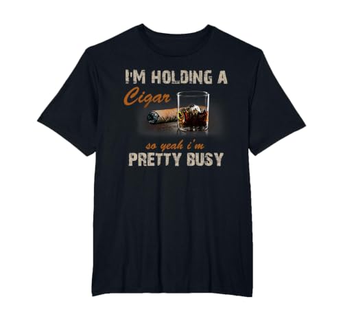 I'm Holding A Cigar So Yeah I'm Pretty Busy Cigar Tshirt T-Shirt, Men's Big and Tall, Black, 4X Tall