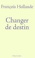 Changer de destin (French Edition) 2221131177 Book Cover