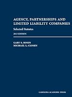 Agency, Partnerships and Limited Liability Companies Selected Statutes 161163525X Book Cover