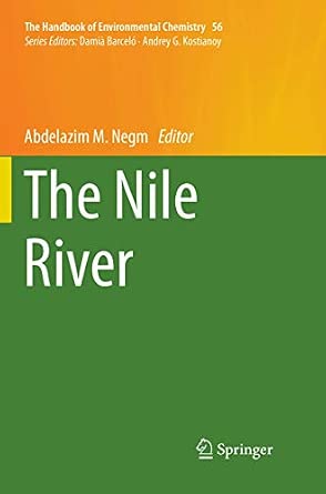 The Nile River Softcover Reprint of the Original 1st 2017 ed. Edition book cover