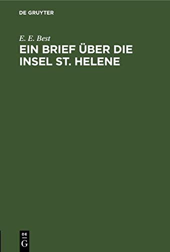 Ein Brief über die Insel St. Helene (German Edition)
