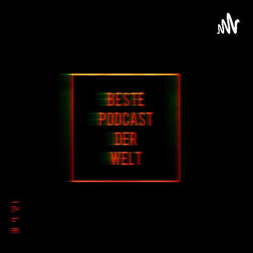 Couverture de Beste Podcast Der Welt