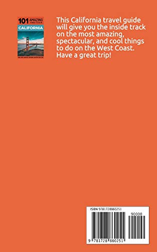 101 Amazing Things To Do In California: California Travel Guide #TOP1