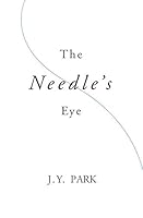 The Needle's Eye 1521721580 Book Cover