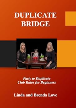 Duplicate Bridge: Rules and Regulations with Instructions for New 2023 ACBL Convention Cards