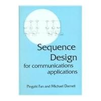 Sequence Design for Communications Applications (Communications Systems, Techniques and Applications, 1) (Electronic & Electrical Engineering Research ... Techniques, and Applications Series, 1) 086380201X Book Cover