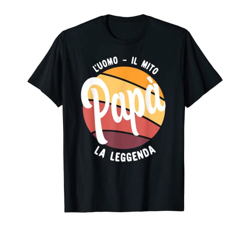 Dad The Man The Myth The Legend - Fathers Day Idea T-Shirt 1 Dad The Man The Myth The Legend - Fathers Day Idea T-Shirt