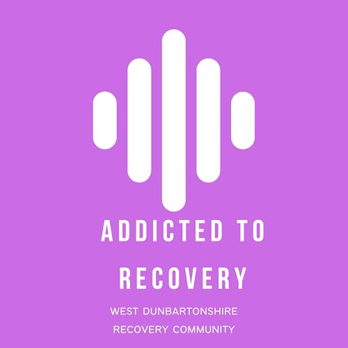 『The Addicted to Recovery Podcast』のカバーアート