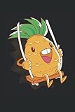 Notizbuch: Niedliche Ananas Notizbuch | 6x9 Zoll DIN A5 | 100 Seiten liniert | Kinderschaukel Notizheft | Schaukelnde Ananas Tagebuch | Sommer Geschenk