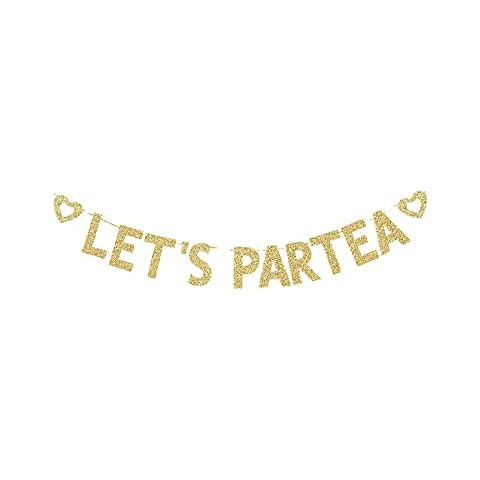 Let's Partea Banner, Tea Party Birthday Party Decorations Gold Gliter Paper Sign Cover
