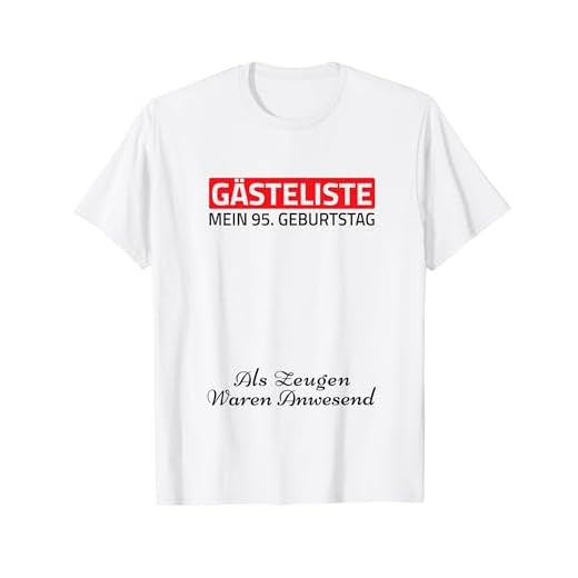 Gästeliste Mein 95. Geburtstag Libro de visitas Firma Camiseta