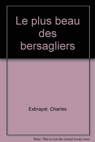 Le Plus beau des bersagliers