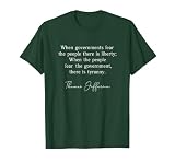 When Government Fears The People Liberty Quote T-Shirt, Men, Dark Green, X-Large