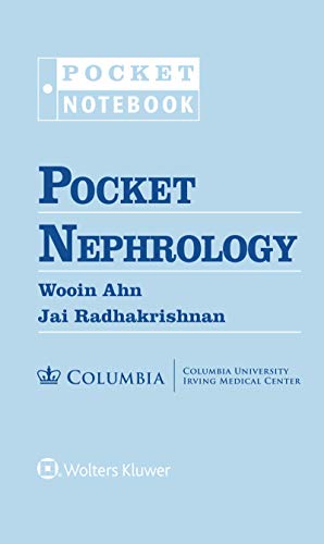 Pocket Nephrology (Pocket Notebook Series) Pocket Nephrology (Pocket Notebook Series)