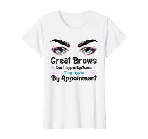 Mujer Microblading Artist Eyelash Eyebrow Estheticians Brow Camiseta