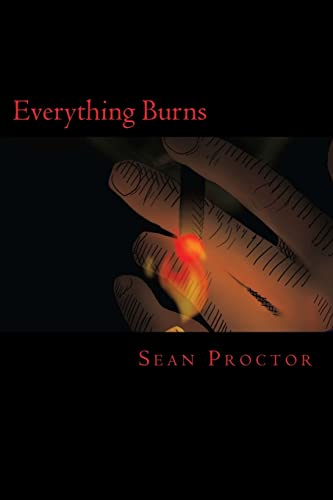Everything Burns (Backwoods to Brimstone)