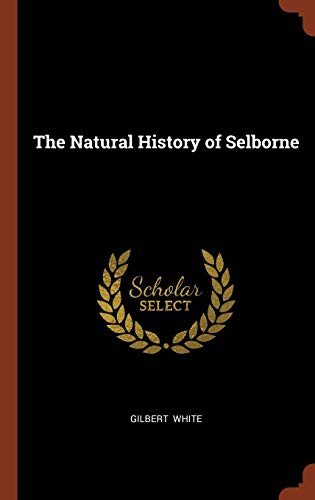 The Natural History of Selborne The Natural History of Selborne