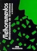Melhoramentos Minidicionario de Sinonimos e Antonimos 8506019885 Book Cover