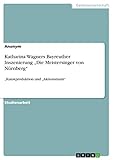 Katharina Wagners Bayreuther Inszenierung „Die Meistersinger von Nürnberg“: „Kunstproduktion und „Aktionsraum“