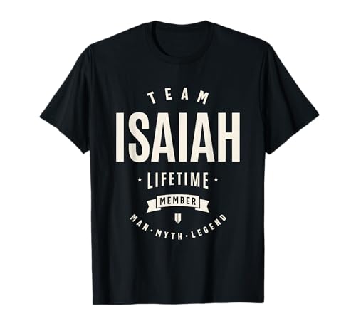 Team Isaiah Lifetime Member Funny Name Isaiah T-Shirt