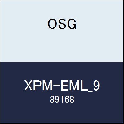 OSG エンドミル XPM-EML_9 商品番号 89168 XPMエンドミル(2刃ショート