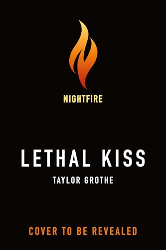  Lethal Kiss (English Edition)