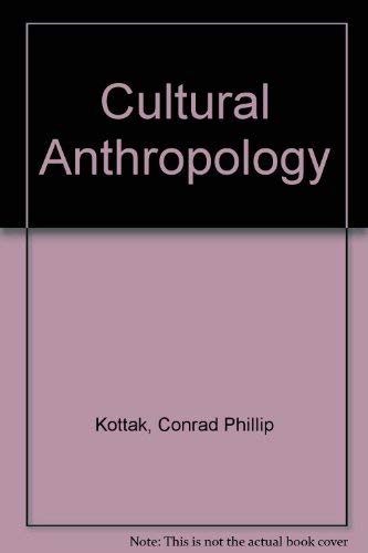 Amazon.com: Cultural Anthropology: 9780394351681: Conrad Phillip Kottak ...