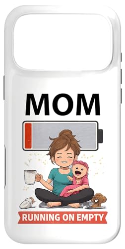 Mom Running On Empty Funny Mom Life �R�[�q�[�o�b�e���[ �X�}�z�P�[�X iPhone 17 Pro Max �p