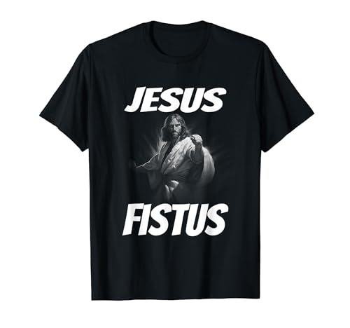 Jesús Fistus | Funny Jesus Camiseta