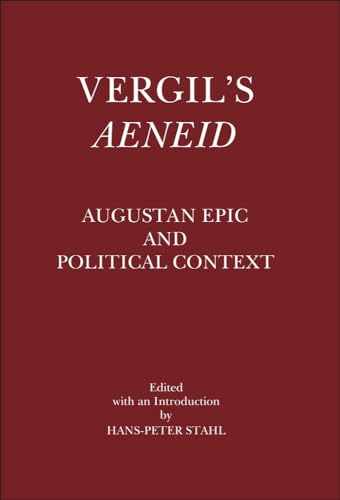 Vergil's Aeneid: Augustan Epic and Political Context