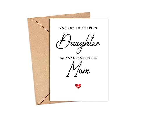 Emily gift You Are An Amazing Daughter And One Incredible Mom Card - Mother's Day Birthday Any Occasion For Mom - Card From Kid - Daughter Birthday Card