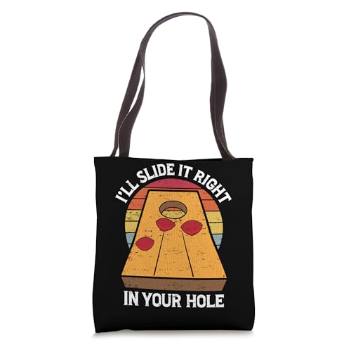 I'll Slide It Right Funny Cornhole Bean Bag Toss Game Lover Tote Bag