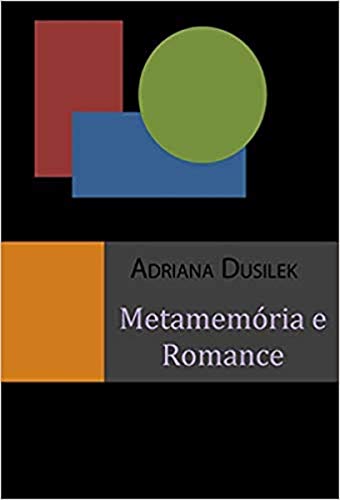 Metamemória e romance: