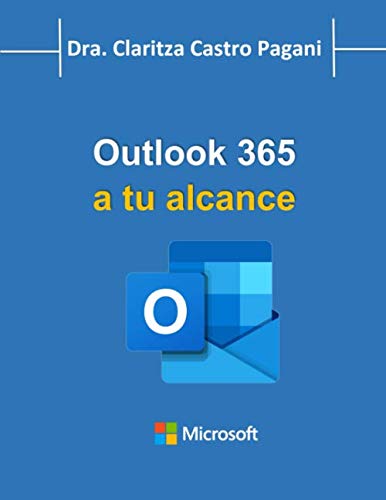 Outlook 365 a tu alcance (Spanish Edition)