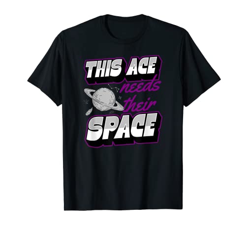 This Ace Needs Its Space Asexual Pride Space Galaxy Camiseta