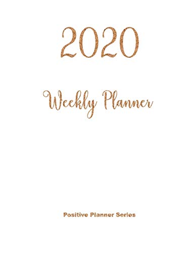 2020 Weekly Planner : Positive Planner Series: Large 8.5 x11 matte ivory cover, two pages for each week, full page monthly calendar, inspirational quotes & space to write affirmations image 3
